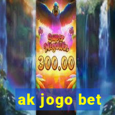 ak jogo bet